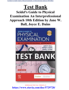 Test Bank For Seidel's Guide to Physical Examination An Interprofessional Approach 10th Edition