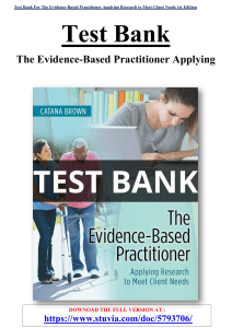 Test Bank For The Evidence-Based Practitioner Applying Research to Meet Client Needs 1st Edition