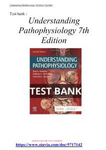 Test Bank for Understanding Pathophysiology 7th Edition