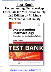 Test Bank for Understanding Pharmacology Essentials for Medication Safety, 2nd Edition by M. Linda Workman and LaCharity