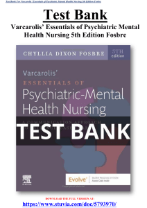 Test Bank For Varcarolis’ Essentials of Psychiatric Mental Health Nursing 5th Edition