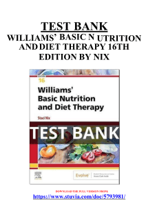 Test Bank For Williams' Basic Nutrition and Diet Therapy Binder Ready 16th Edition Nix