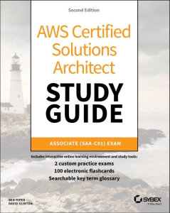 AWS Certified Solutions Architect Study Guide (SAA-C01)