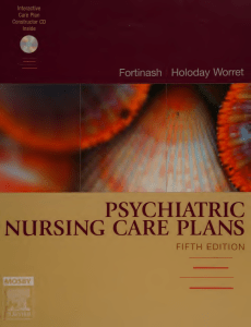 Psychiatric nursing care plans -- Fortinash, Katherine M; Holoday-Worret, Patricia A -- 2007 -- St  Louis, Mo   Mosby Elsevier -- 9780323039819 -- a8e1468cd6751170b815c253725d1a02 -- Anna’s Archive