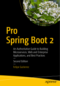 Pro Spring Boot 2: Microservices, Web Apps, Best Practices