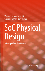 SoC Physical Design A Comprehensive Guide (Veena S. Chakravarthi, Shivananda R. Koteshwar) (Z-Library) 2