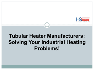 Tubular Heater Manufacturers Fixing Industrial Heating Issues!