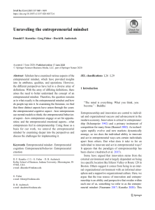 Kuratko, D.F., Fisher, G. and Audretsch, D.B., 2020. Unravelling the entrepreneurial mind-set. Small Business Economics,