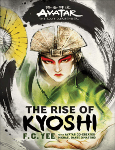 The rise of Kyoshi - Avatar, The Last Airbender  The - F C Yee - PDF Room
