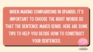 Comparatives in Spanish (Explanation in English)