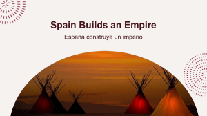 Spain Builds an Empire - Spanish Bilingual