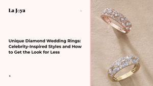 Unique Diamond Wedding Rings Celebrity-Inspired Styles and How to Get the Look for Less