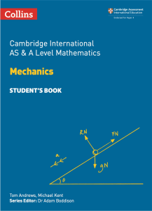 dokumen.pub collins-cambridge-international-as-amp-a-level-mathematics-mechanics-students-book-first-edition-9780008257750-0008482918