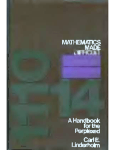 Mathematics Made Difficult. Carl E Linderholm.