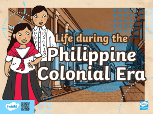 Philippine Colonial Era History