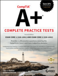 CompTIA A+ Practice Tests: Core 1 & 2