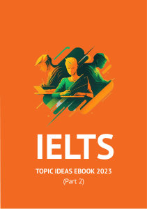 IELTS Topic Ideas Ebook 2023 (Part 2)