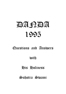 Danda 1995: Q&A with Suhotra Swami