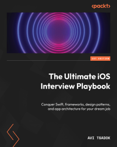 iOS Interview Playbook: Swift, Frameworks, Architecture