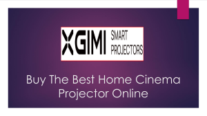 Buy The Best Home Cinema Projector Online