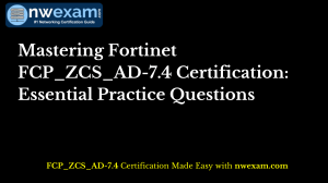 Mastering Fortinet  FCP ZCS AD-7.4 Certification Essential Practice Questions