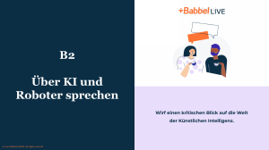 DEU B2 13 Über KI und Roboter sprechen (1)