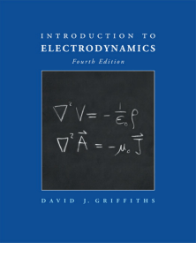 Electrodynamics by D J Griffiths