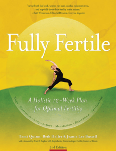 Fully Fertile  A Holistic 12-Week Plan for Optimal Fertility ( PDFDrive )