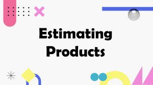 Grade 4 Mathematics - Estimating Products