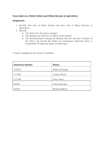 Case studies on a policy failure and policy success in Agriculture