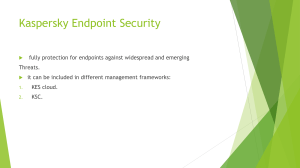 Kaspersky Endpoint Security Overview