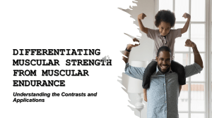 Differentiating Muscular Strength from Muscular Endurance