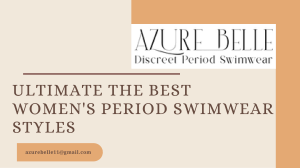 Period Swimwear for Women by Azure Belle | Comfort and Performance