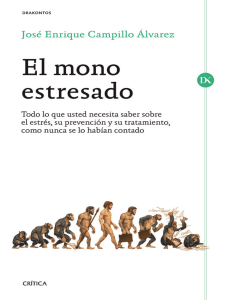 El mono estresado todo lo que usted necesita saber sobre el estrés, su prevención y su tratamiento,  by Campillo Álvarez, José Enrique (z-lib.org).epub