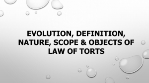 Law of Torts: Evolution, Definition, Scope & Objectives