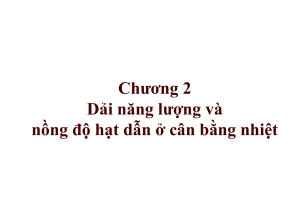 dung-cu-ban-dan ho-trung-my dcbd-ch02-dai-nang-luong-va nong-do-hat-dan-o-can-bang-nhiet 88 slides - [cuuduongthancong.com]