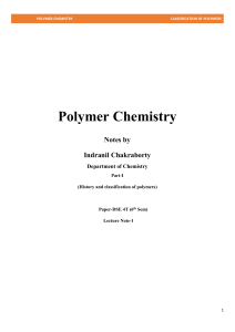 115735Chem Hons, 6th Sem Polymer Note-1, by Dr.Indranil Chakraborty