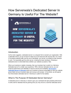 How Serverwala’s Dedicated Server In Germany Is Useful For The Website 