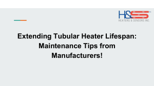 Maximize Tubular Heater Uptime with Manufacturer Maintenance Tips!