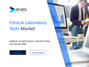 Global Clinical Laboratory Tests Market Size: Future Outlook and Emerging Opportunities, Report to 2030