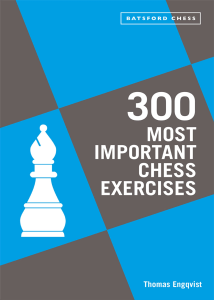  OceanofPDF.com 300 Most Important Chess Exercises - Thomas Engqvist