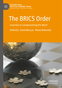 The BRICS Order Assertive or complementing the west?