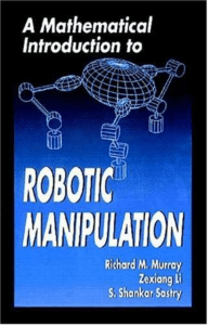 Robotic Manipulation: A Mathematical Introduction