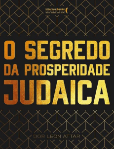 O segredo da prosperidade judaica - Dor Leon Attar