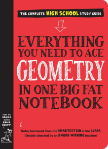 EVERYTHING YOU NEED TO ACE GEOMETRY IN ONE BIG FAT NOTEBOOK 2020 Workman