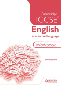 IGCSE English as a Second Language Workbook (2014, Hodder) -- John Reynolds -- 2014 -- Hodder -- 9781444191646 -- 9ee70d2df30e7bdb03053ff94003a06b -- Anna’s Archive