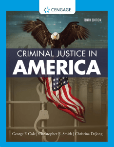 eBook Criminal Justice in America 10th Edition By George Cole, Christopher Smith, Christina DeJong