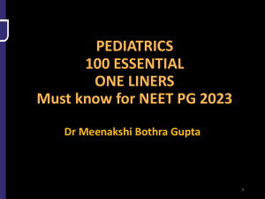 Pediatrics: 100 Essential One-Liners for NEET PG 2023