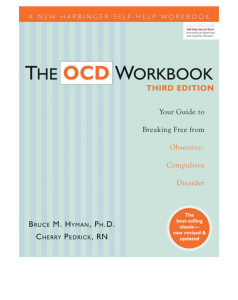 The OCD Workbook Your Guide to Breaking Free from Obsessive-Compulsive Disorder