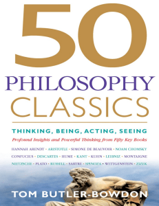 50 Philosophy Classics: Key Ideas & Thinkers